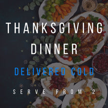 Load image into Gallery viewer, pre order your thanksgiving dinner online for home delivery